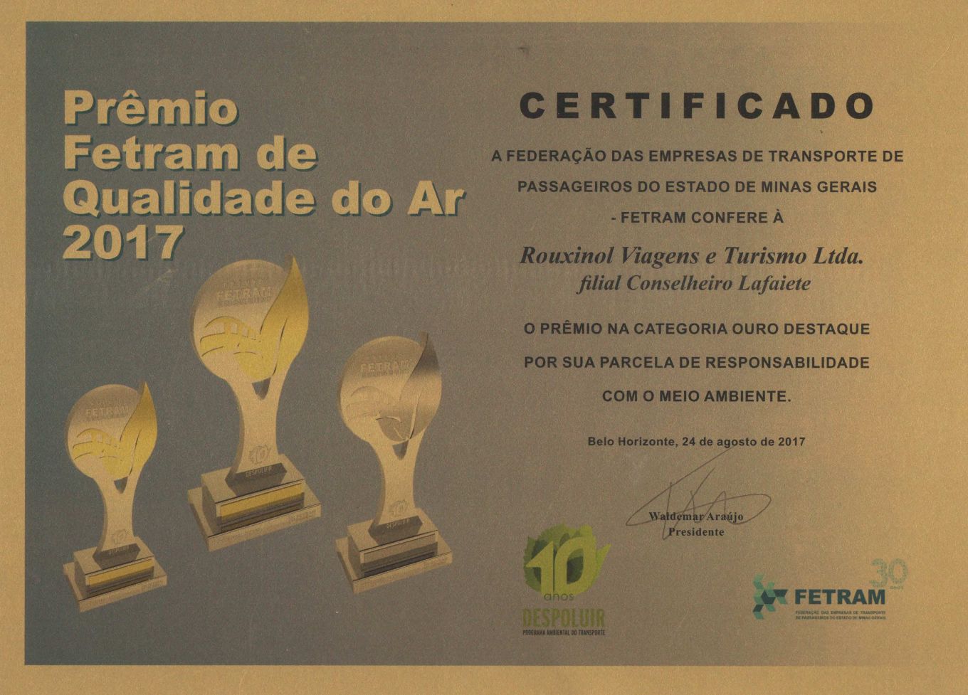 Prêmio FETRAM de Qualidade do ar 2017 – DESPOLUIR – Filial Lafaiete